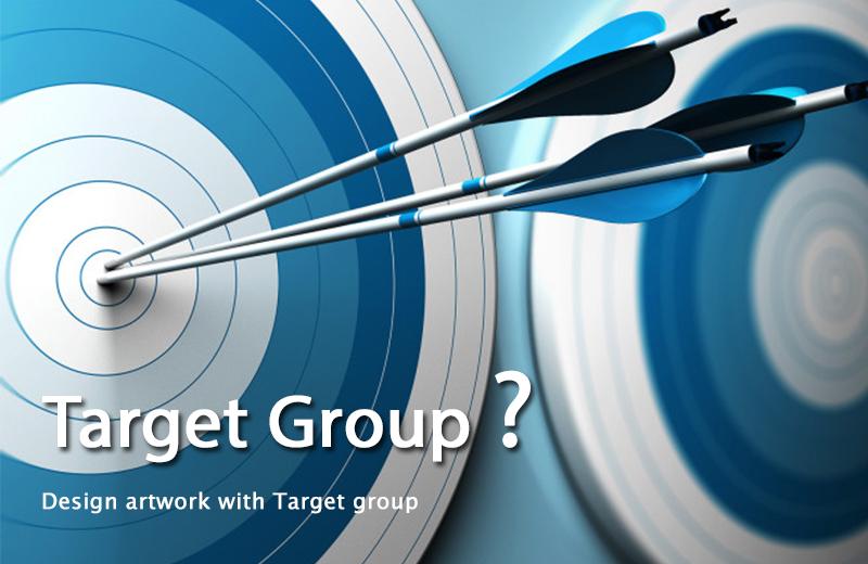 การออกแบบให้ตรงใจกับกลุ่มลูกค้า ด้วยวิธีกำหนดกลุ่ม Target Group